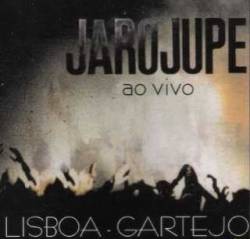 Jarojupe : Ao Vivo Lisboa Gartejo (EP)